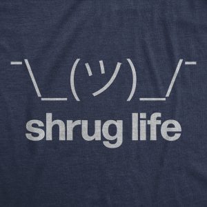 Womens Shrug Life T Shirt Funny Shrugging Text Emoji Meme Tee For Ladies 1 Womens Shrug Life T Shirt Funny Shrugging Text Emoji Meme Tee For Ladies 2
