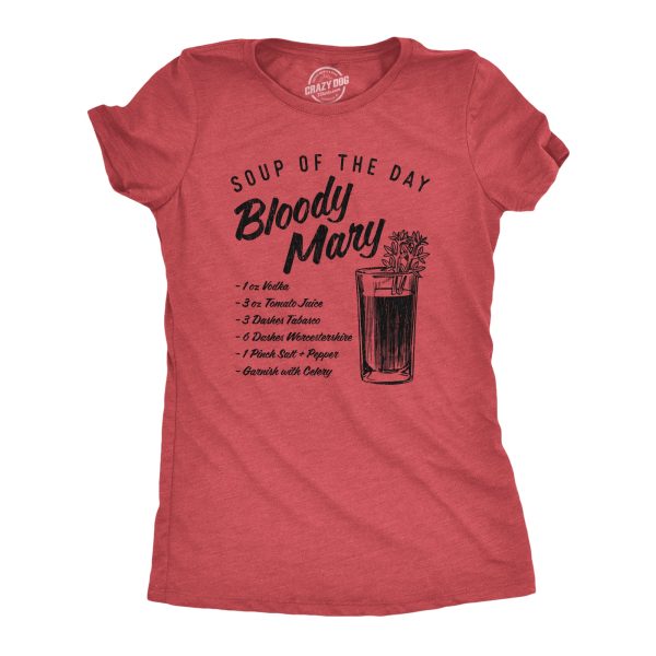 Womens Soup Of The Day Bloody Mary Tshirt Funny Cocktail Mixed Drink Recipe Graphic Tee