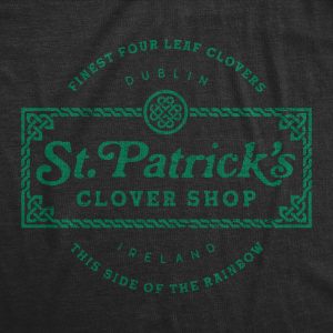 Womens St. Patricks Clover Shop Tshirt Funny Saint Paddy’s Day Parade Graphic Novelty Tee For Ladies