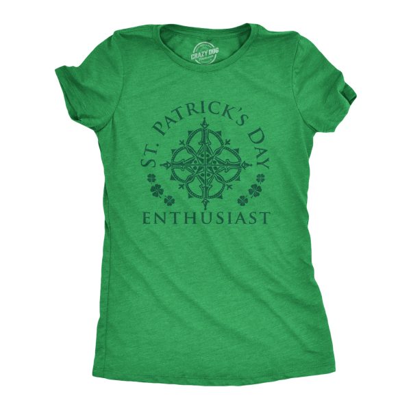 Womens St Patrick’s Day Enthusiast Tshirt Funny Saint Patrick Day T-shirt Joke