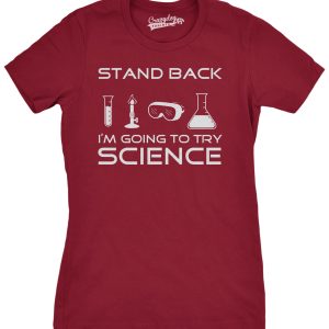 Womens Stand Back Science Funny Shirts Cool Humorous Nerdy T shirts for Geeks 2 Womens Stand Back Science Funny Shirts Cool Humorous Nerdy T shirts for Geeks 3