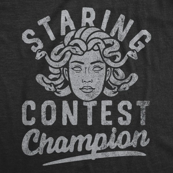 Womens Staring Contest Champion T Shirt Funny Mythical Medusa Joke Tee For Ladies