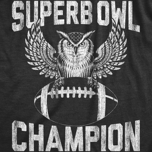 Womens Superb Owl Champion T Shirt Funny Sarcastic Football Pun Graphic Tee For Guys
