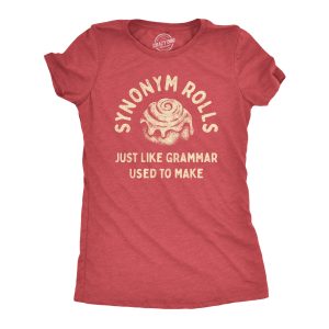 Womens Synonym Rolls Just Like Grammar Used To Make T Shirt Funny Graphic Tee For Ladies Womens Synonym Rolls Just Like Grammar Used To Make T Shirt Funny Graphic Tee For Ladies