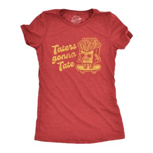 Womens Taters Gonna Tate Tshirt Funny French Fries Skateboarding Graphic Tee Womens Taters Gonna Tate Tshirt Funny French Fries Skateboarding Graphic Tee