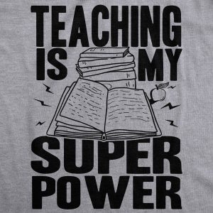 Womens Teaching Is My Superpower Funny Teacher Superhero Nerd T shirt Womens Teaching Is My Superpower Funny Teacher Superhero Nerd T shirt