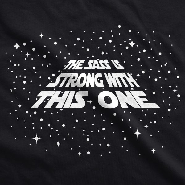 Womens The Sass Is Strong With This One Tshirt Funny Sarcastic Tee For Ladies