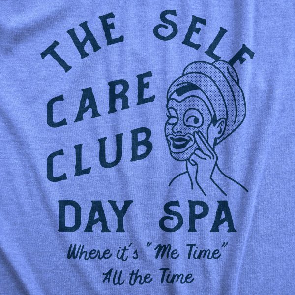 Womens The Self Care Club Day Spa T Shirt Funny Relaxing Resort Tee For Ladies