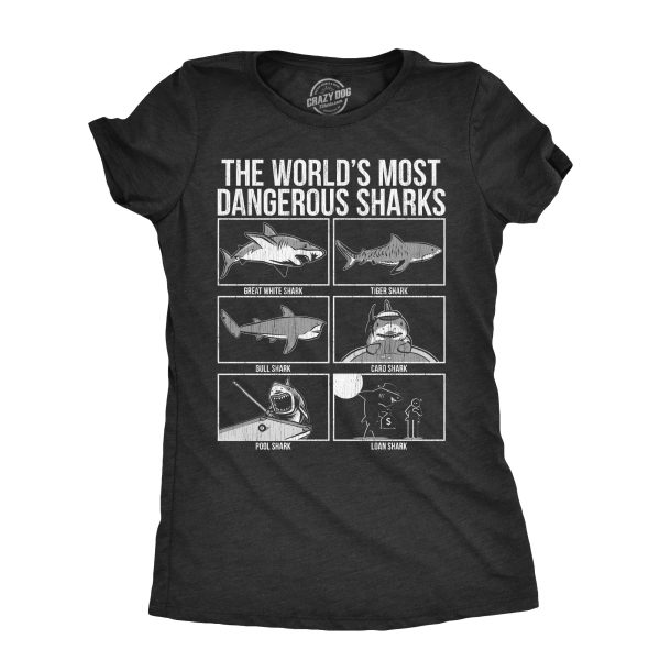 Womens The Worlds Most Dangerous Sharks T Shirt Funny Card Pool Loan Shark Joke Tee For Ladies