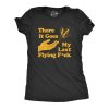 Womens There Goes My Last Flying Fuck Tshirt Funny Sarcastic Tee