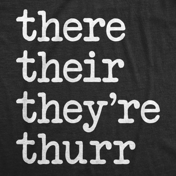 Womens There Their They’re Thurr Tshirt Funny Grammar School Hilrious Novelty Tee