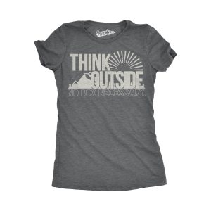 Womens Think Outside No Box Necessary Funny Cool Camping Graphic Funny T Shirt 4