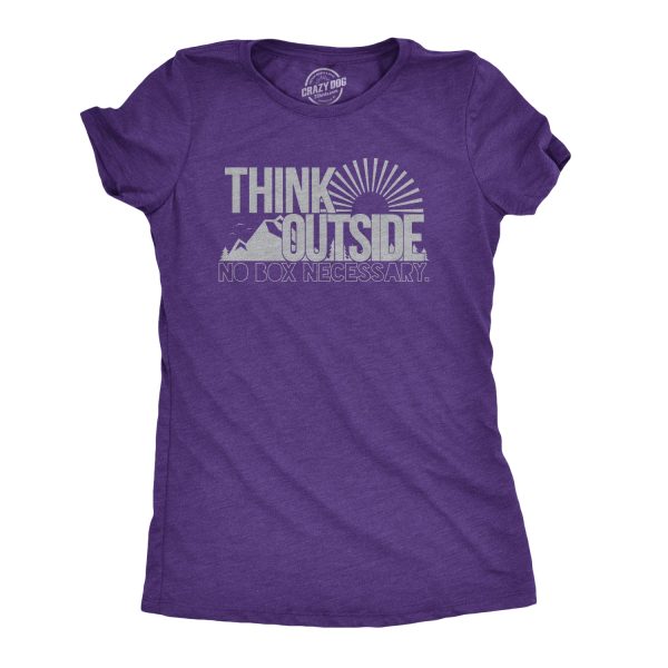 Womens Think Outside No Box Necessary Funny Cool Camping Graphic Funny T Shirt