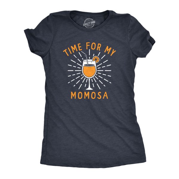 Womens Time For My Momosa T Shirt Funny Mother’s Day Gift Mimosa Drinking Lovers Tee For Ladies