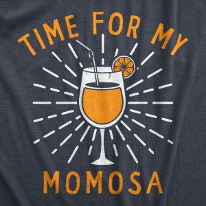 Womens Time For My Momosa T Shirt Funny Mother’s Day Gift Mimosa Drinking Lovers Tee For Ladies