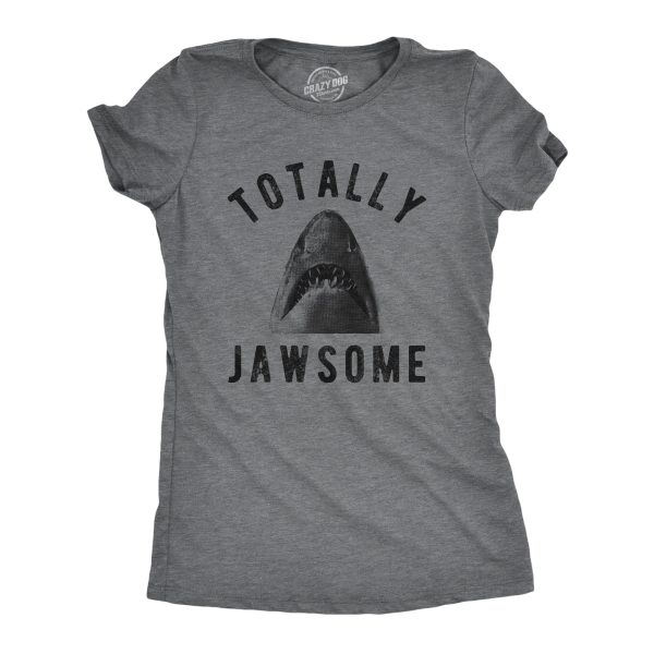 Womens Totally Jawsome Tshirt Funny Hilarious Shark Bite Graphic Novelty Tee