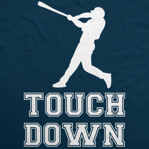 Womens Touch Down Funny Mocking Baseball Player Football Sporting Tee 3