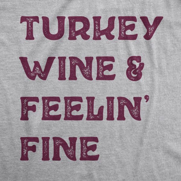 Womens Turkey Wine And Feelin Fine Tshirt Funny Thanksgiving Dinner Drinking Tee