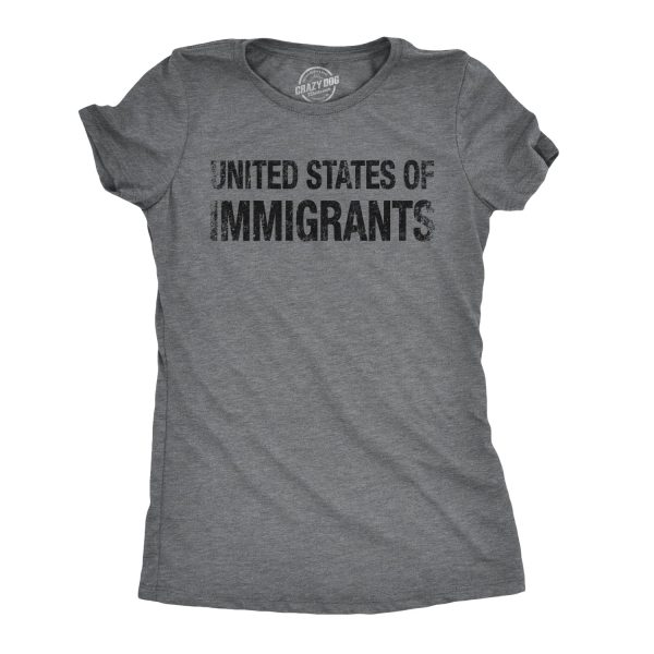 Womens United States of Immigrants Funny Citizen American T shirt