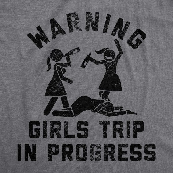 Womens Warning Girls Trip In Progress Tshirt Funny Bachelorette Party Friends Novelty Tee