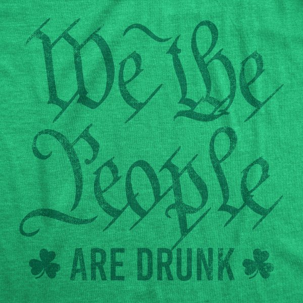 Womens We The People Are Drunk Tshirt Funny Saint Patrick’s Day Parade Drinking Preamble Novelty Tee For Ladies