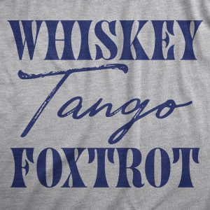 Womens Whiskey Tango Foxtrot T Shirt Funny WTF Phonetic Alphabet Tee For Ladies Womens Whiskey Tango Foxtrot T Shirt Funny WTF Phonetic Alphabet Tee For Ladies