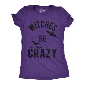 Womens Witches Be Crazy Tshirt Funny Party Tee For Ladies 6