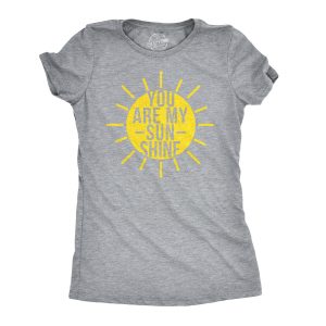 Womens You Are My Sunshine T Shirt Funny Summer Tee Cute Adorable Graphic Tee Womens You Are My Sunshine T Shirt Funny Summer Tee Cute Adorable Graphic Tee