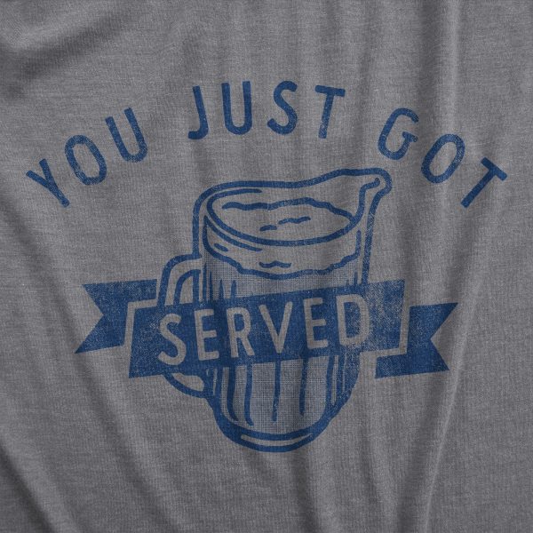 Womens You Just Got Served T Shirt Funny Partying Beer Drinking Pitcher Huge Mug Tee For Ladies