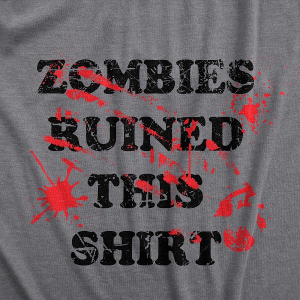 Womens Zombies Ruined This Shirt Tee Funny Bloody Halloween Undead Joke Tshirt For Ladies