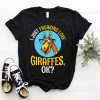 Animaux T-Shirt I Just Freaking Love Girafes Funny Cute