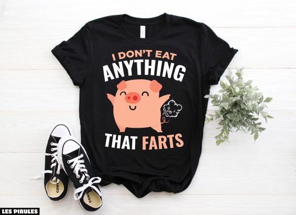 Animaux T-Shirt Je Ne Mange Rien Qui Pete Caca Cochon