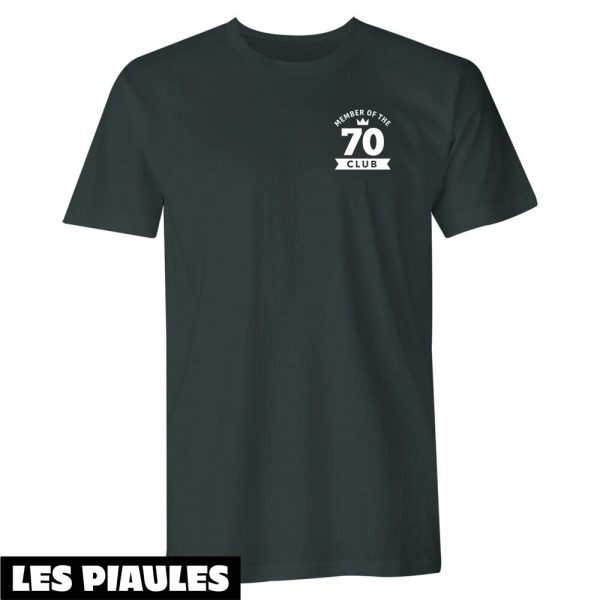 Anniversaire T-Shirt 70th 70 Member’s Club Souvenir Cadeau