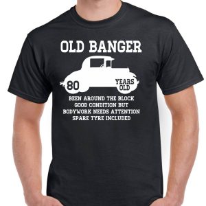 Anniversaire T-Shirt 80eme Cadeau Old Banger 80 1944