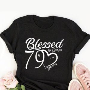 Anniversaire T-Shirt Beni Par Dieu Pour 79 Ans 79eme