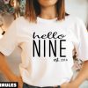 Anniversaire T-Shirt Hello Nine 9th Cadeau Awesome Party