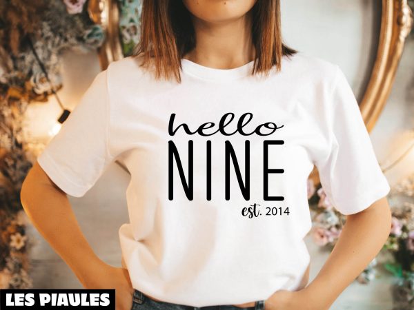 Anniversaire T-Shirt Hello Nine 9th Cadeau Awesome Party