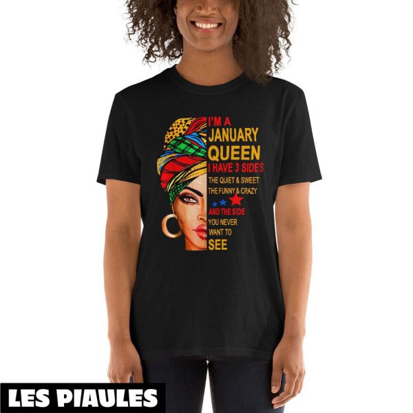 Anniversaire T-Shirt Je Suis Une Reine De Janvier J’ai 3