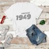 Anniversaire T-Shirt King Matching Squad Vintage 1949