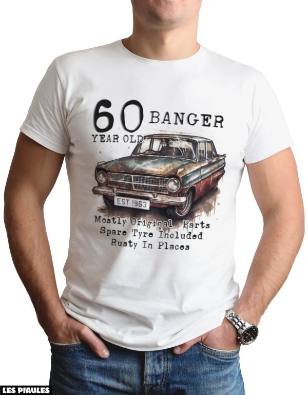 Anniversaire T-Shirt Old Banger 60th Car Enthusiast 60