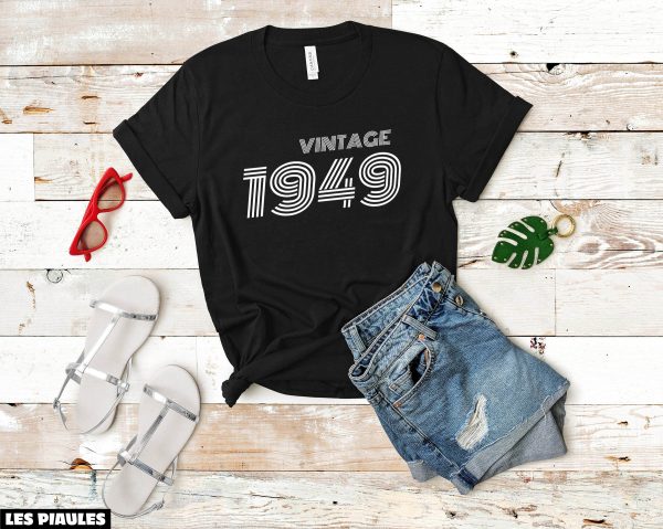 Anniversaire T-Shirt Vintage 1949 Retro 75eme Cadeau