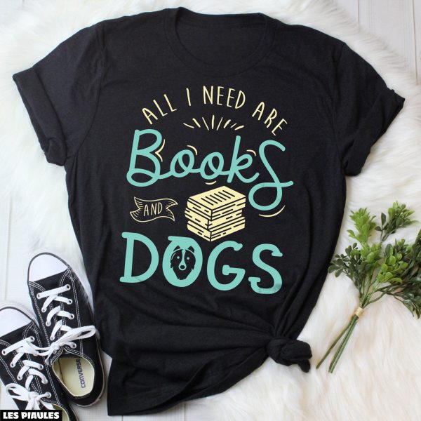 Cadeau Pour Mon Amoureuse T-Shirt Books And Dogs Cute