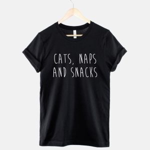 Cadeau Pour Mon Amoureuse T-Shirt Cats Naps And Snacks