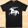 Cadeau Pour Mon Amoureuse T-Shirt Cheval Equestre
