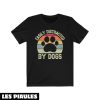 Cadeau Pour Mon Amoureuse T-Shirt Chien Maman Proprietaire