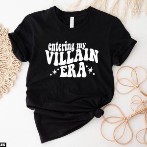 Cadeau Pour Mon Amoureuse T-Shirt Entering My Villain Era