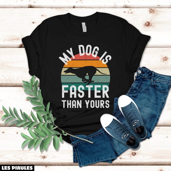 Cadeau Pour Mon Amoureuse T-Shirt Funny Greyhound Owner