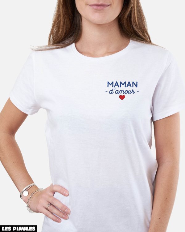 Cadeau Pour Mon Amoureuse T-Shirt Maman D’amour Cadeau