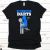 Cadeau Pour Mon Amoureux T-Shirt How I Play Darts Me Team