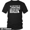 Cadeau Pour Mon Amoureux T-Shirt Je Veux Juste Boire Du Vin